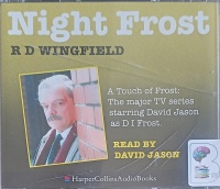 Night Frost written by R.D. Wingfield performed by David Jason on Audio CD (Abridged)